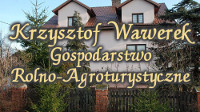 Krzysztof Wawerek - Gospodarstwo Rolno-Agroturystyczne